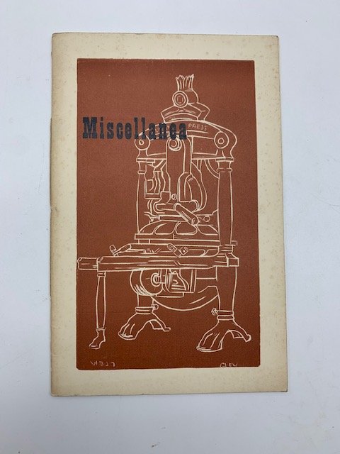 Miscellanea. Being a collection of biographical notes concerning printers, letterfounders …