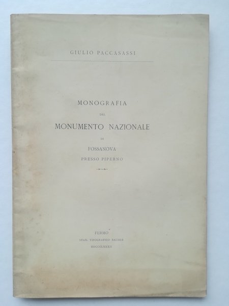 Monografia del monumento nazionale di Fossanova presso Piperno
