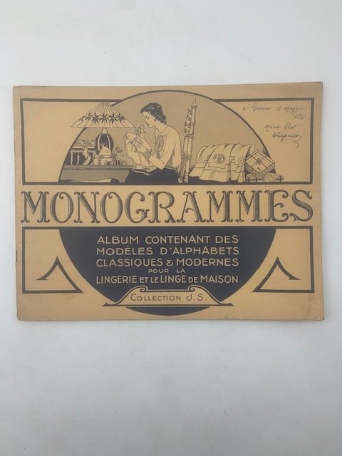 Monogrammes. Album contenant des modeles d'alphabets classique &amp; modernes pour …