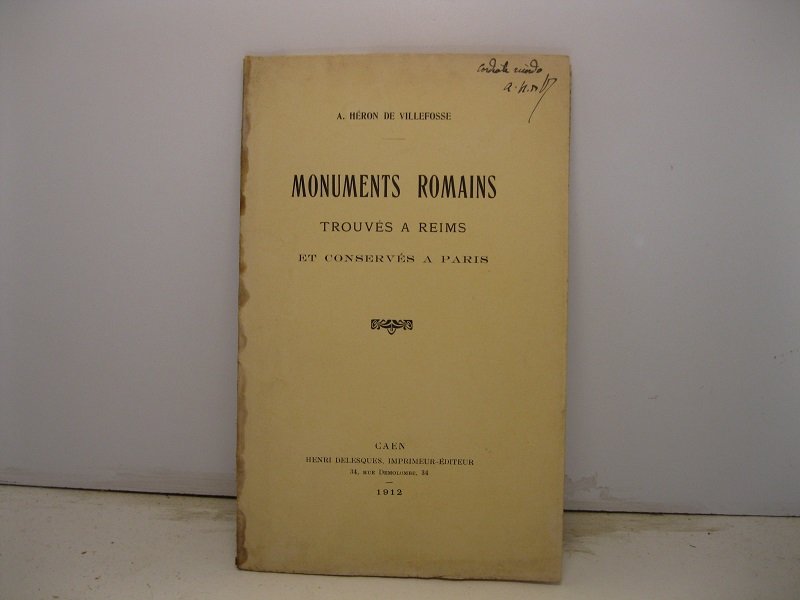 Monuments romains trouves a Reims et conserve's a Paris