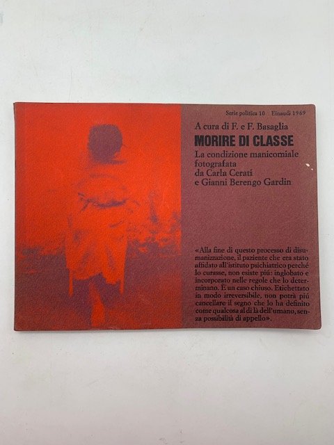 Morire di classe. La condizione manicomiale fotografata da Carla Cerati …