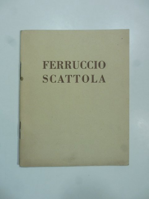 Mostra personale di Ferruccio Scattola, gennaio 1929