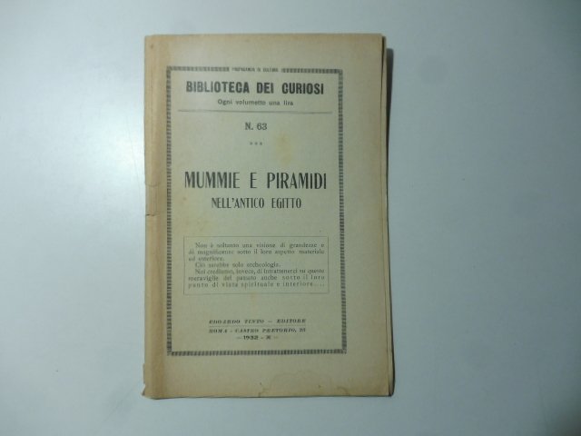 Mummie e piramidi nell'antico Egitto