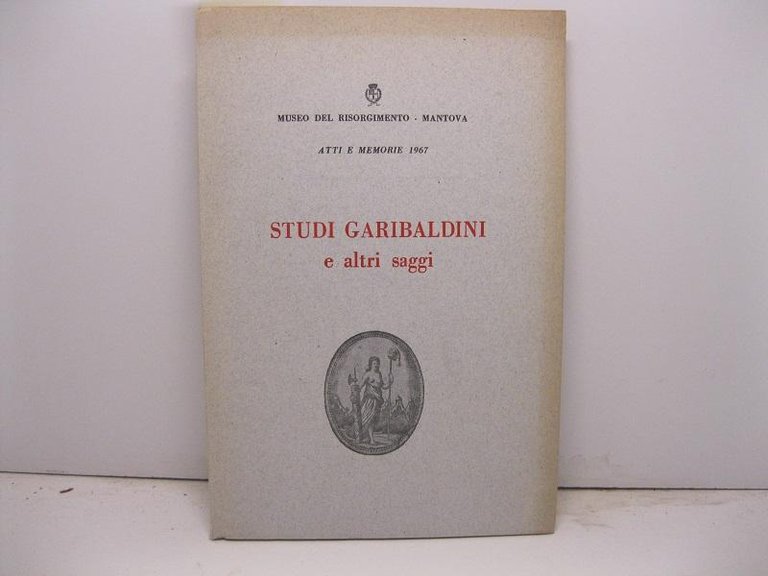 Museo del Risorgimento. Mantova. Studi garibaldini e altri saggi a … | Immagine Gallery 2