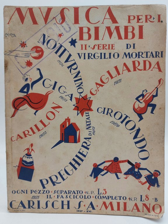 Musica per i bimbi. Sei pezzettini facili per pianoforte. II Serie (Copertina e illustrazioni di Giovanni Acquaviva)