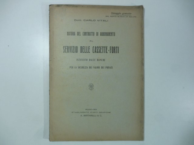 Natura del contratto di abbonamento al servizio delle casse-forti istituito …
