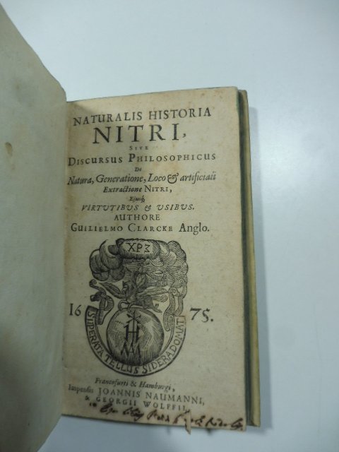 Naturalis historia nitri sive discursus philosophicus de natura, generatione, loco …