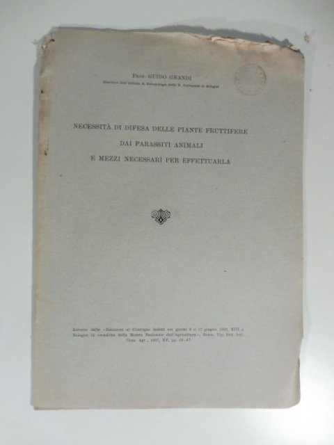 Necessita' di difesa delle piante fruttifere dai parassiti animali e …
