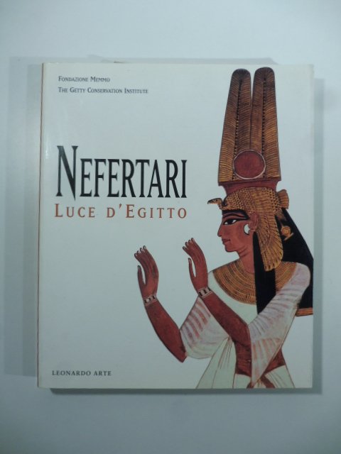 Nefertari. Luce d'Egitto