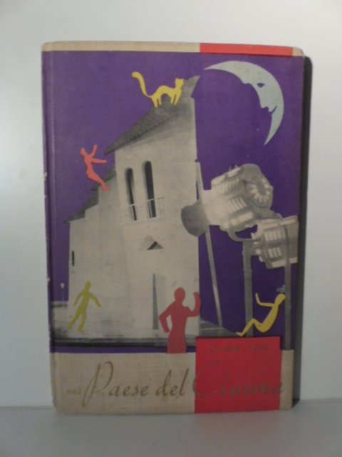 Nel paese del cinema. Come si fa un film, illustrazioni …