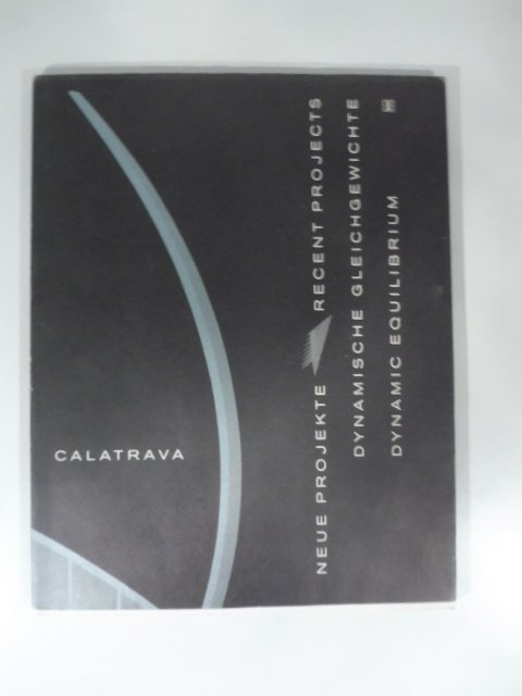 Neue projekte. Recent projects. Dynamische gleichgewichte. Dynamic equilibrium