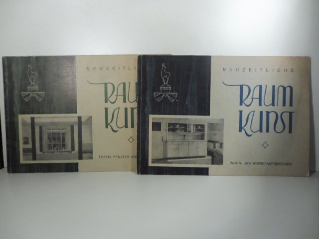 Neuzeitliche Raumkunst. Turen, fenster und treppen; Wohn und wirtschaftskuchen. Due …