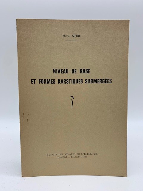 Niveau de base et formes karstiques submerge'es