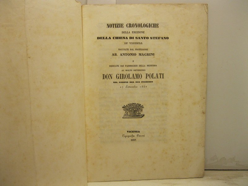 Notizie cronologiche della erezione della chiesa di Santo Stefano in …