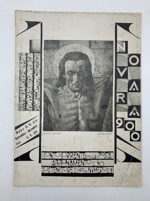 Novara Novecento. Saggiatore mensile illustrato d'arte, cultura, lettere e turismo, …