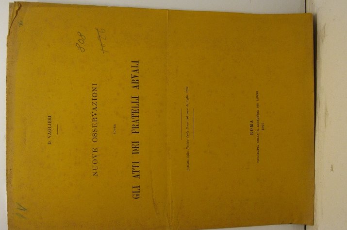 Nuove osservazioni sopra gli Atti dei Fratelli Arvali. Estratto dalle …