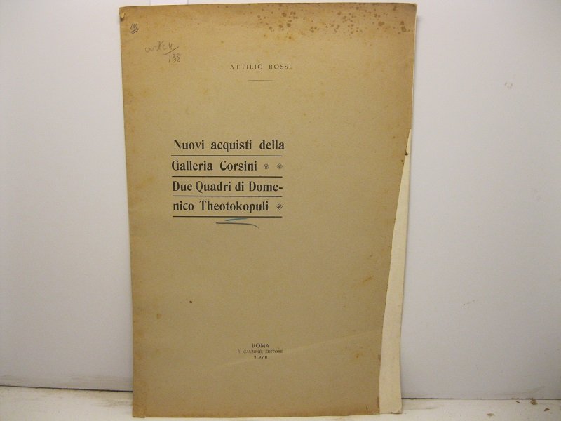 Nuovi acquisti della Galleria Corsini. Due quadri di Domenico Theotokopuli