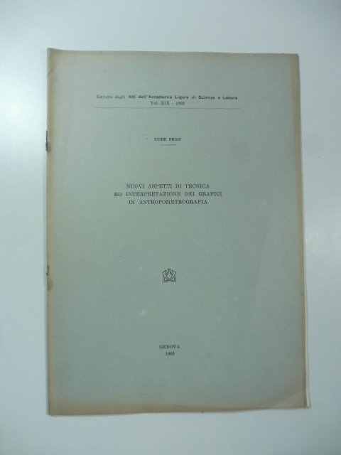 Nuovi aspetti di tecnica ed interpretazione dei grafici di antropometrografia