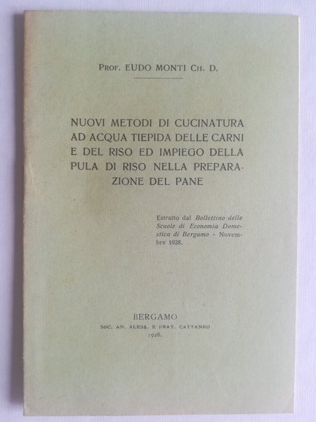 Nuovi metodi di cucinatura ad acqua tiepida delle carni e …