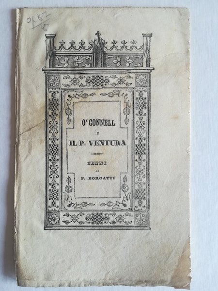 O' Connell e il P. Ventura. Cenni