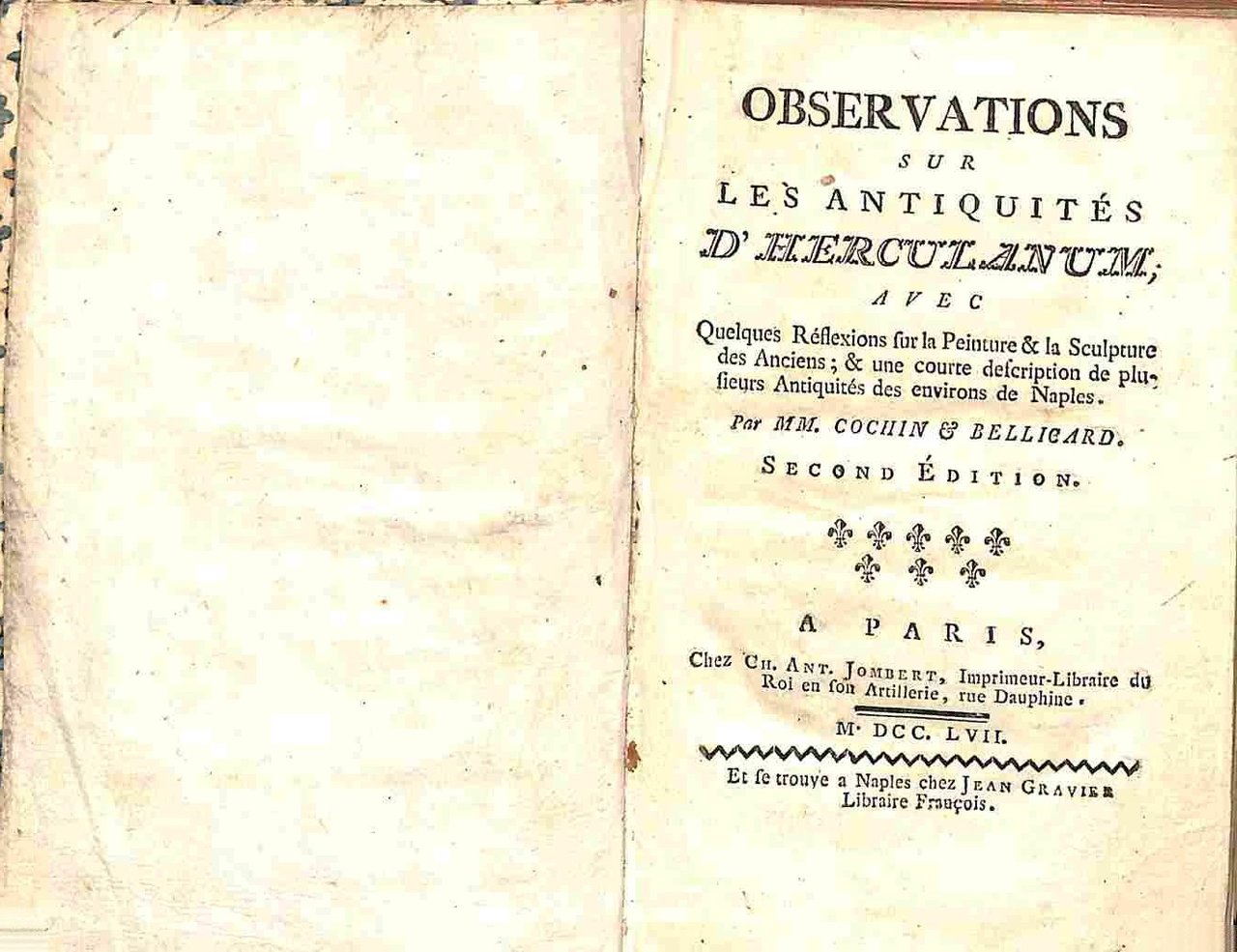 Observations sur les antiquite's d'Herculanum avec quelques reflexions sur la …