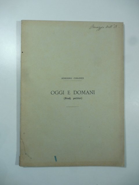Oggi e domani (Studj politici)