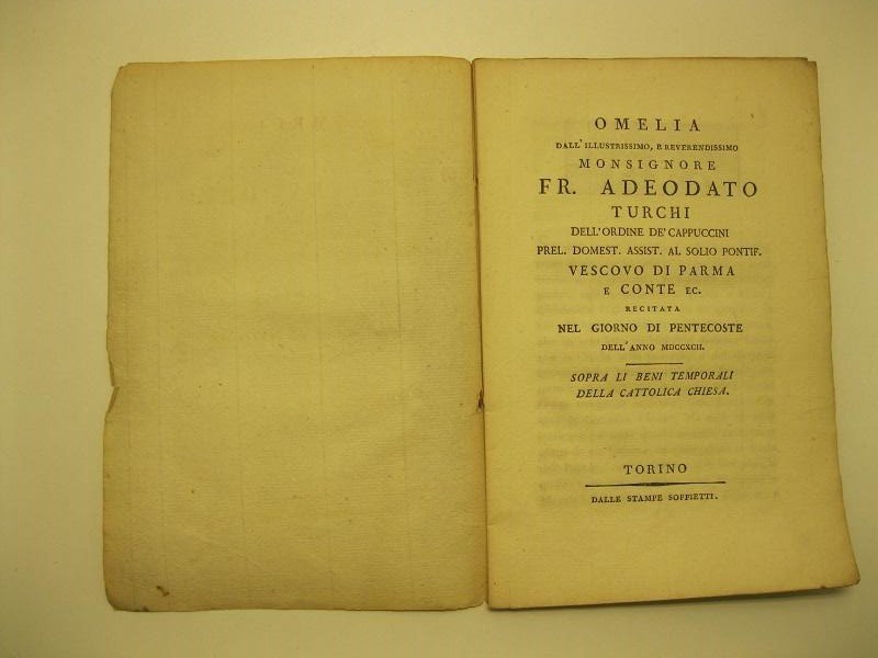 Omelia dall'illustrissimo e reverendissimo Monsignore Adeodato Turchi, dell'ordine de' Cappuccini, …