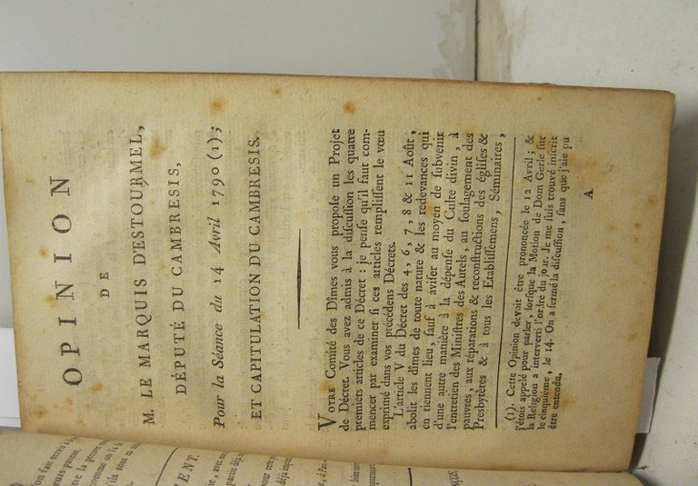 Opinion de M. La Marquis D'Estourmel de'pute' de Cambresis pour la se'ance du 14 avril 1790 et capitulation du Cambresis