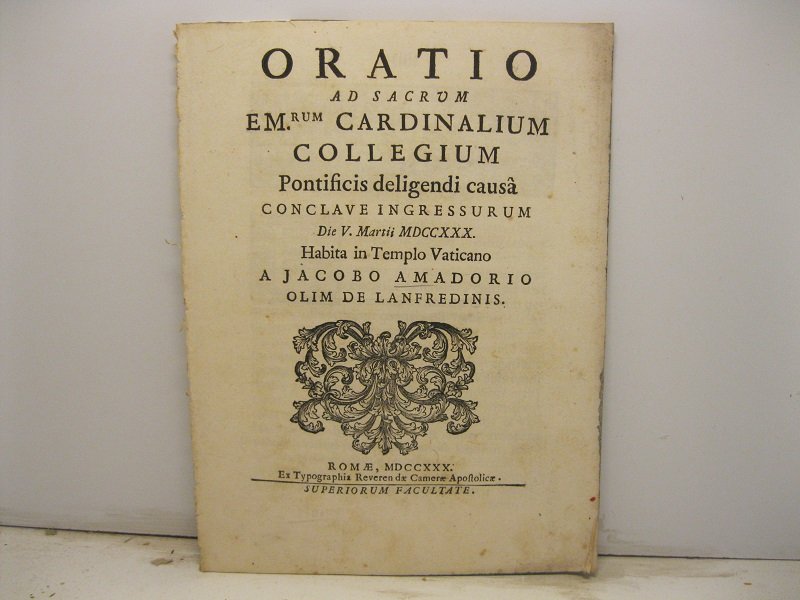 Oratio ad sacrum em.rum cardinalium collegium pontificis deligendi causa conclave …