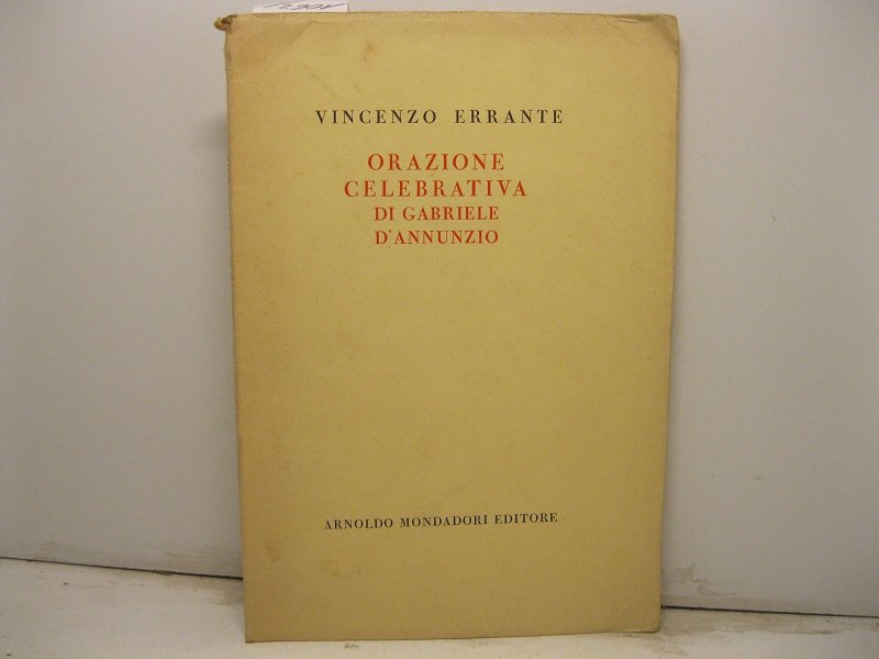 Orazione celebrativa di Gabriele D'Annunzio.