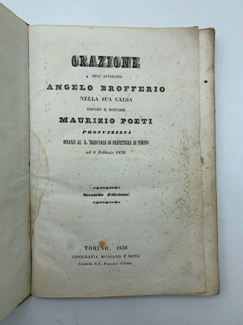 Orazione dell'avvocato Angelo Brofferio nella sua causa contro il Dottore …