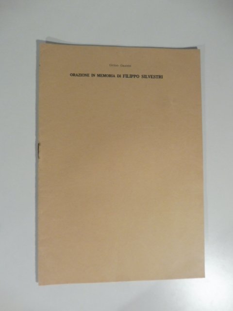 Orazione in memoria di Filippo Silvestri