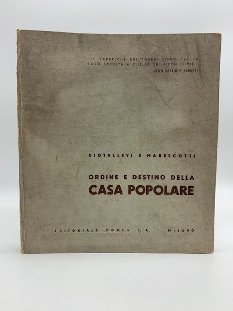 Ordine e destino della casa popolare. Risultati e anticipi.