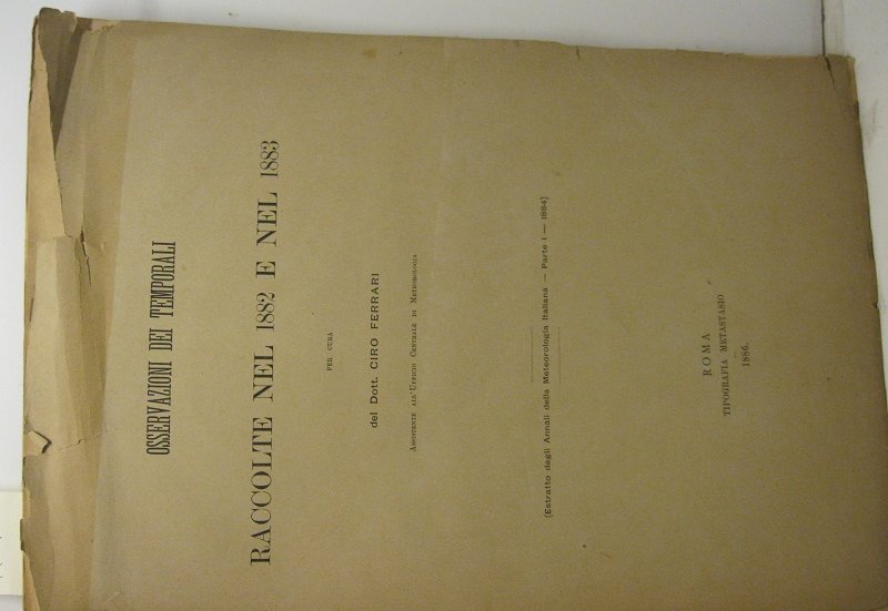 Osservazioni dei temporali raccolte nel 1882 e nel 1883. Estratto …