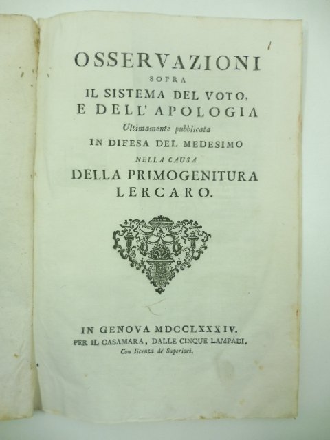 Osservazioni sopra il sistema del voto e dell'apologia ultimamente pubblicata …