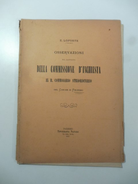 Osservazioni sul rapporto della Commissione d'inchiesta al R. Commissario di straordinario del Comune di Palermo