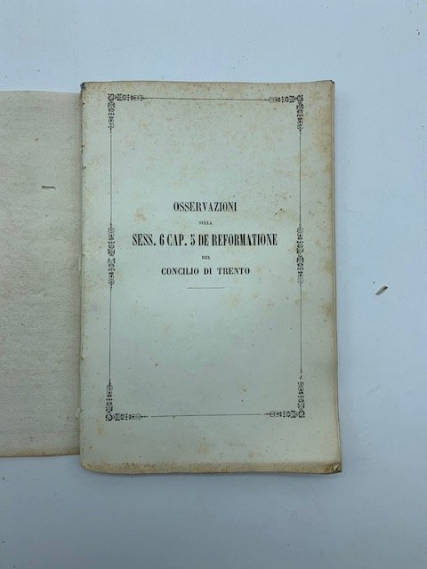 Osservazioni sulla sess. 6 cap. 5 De Reformatione del concilio …