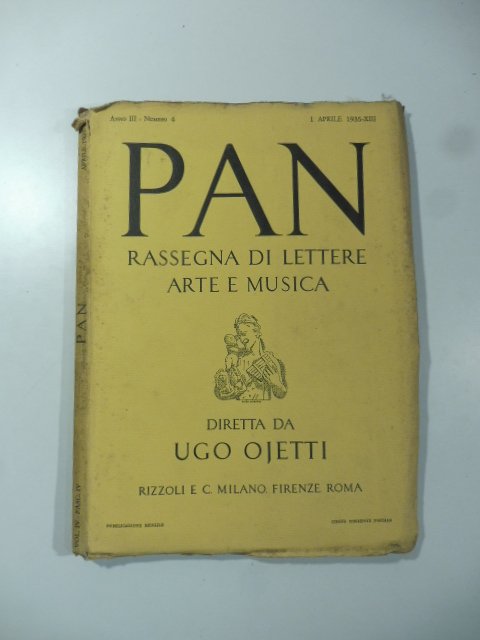 Pan. Rassegna di lettere arte e musica diretta da Ugo …