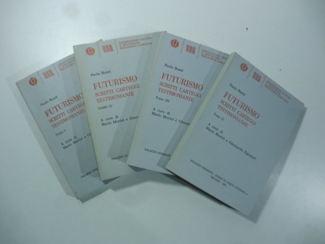 Paolo Buzzi. Futurismo. Scritti, carteggio, testimonianze, 4 volumi