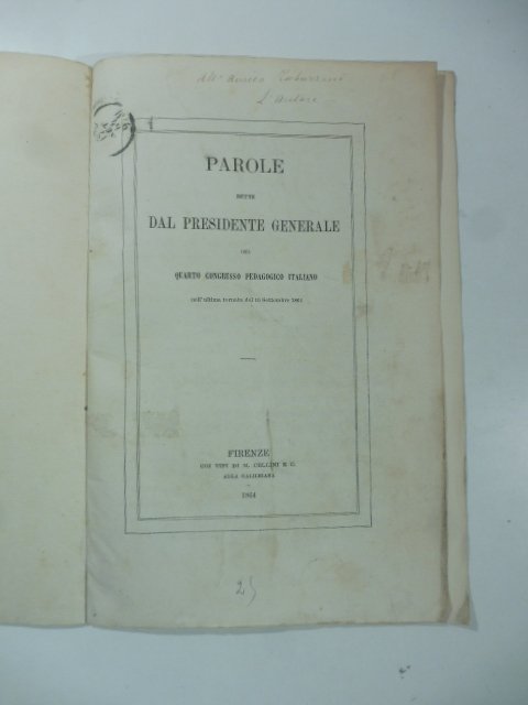 Parole dette dal Presidente Generale del quarto congresso pedagogico italiano