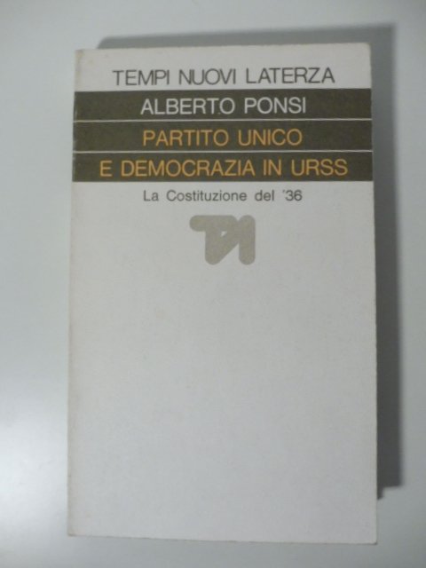 Partito unico e democrazia in URSS. La costituzione del '36