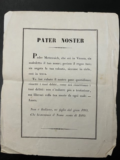 Pater noster. Padre Metternich che eri in Vienna.