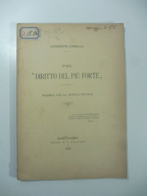 Pel diritto del piu' forte. Polemica con la Critica sociale