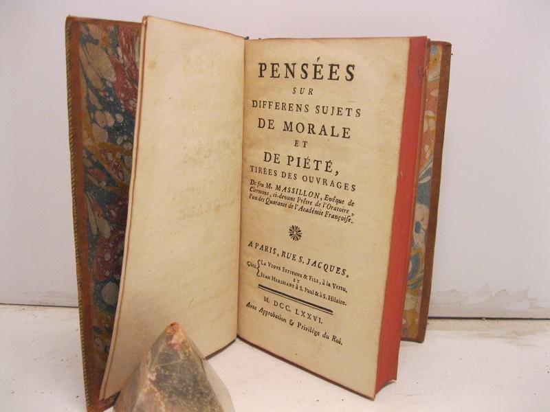 Pense'es sur differens sujets de morale et de piete' tire'es …