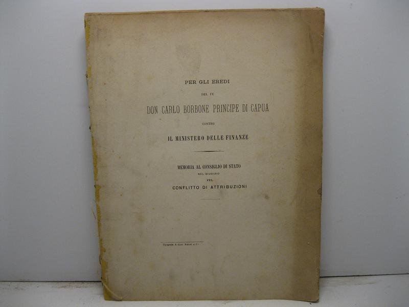 Per gli eredi del fu Don Carlo Borbone principe di …