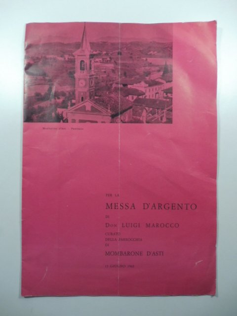 Per la Messa d'argento di Don Luigi Marocco curato della …