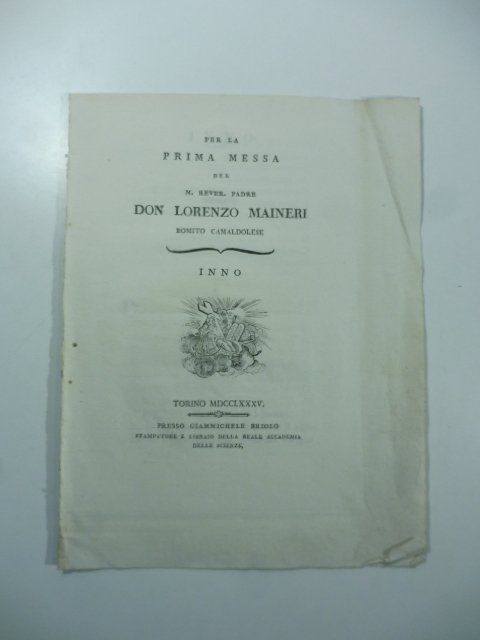 Per la prima messa del M. Rever. Padre Don Lorenzo …