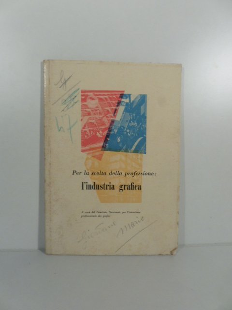 Per la scelta della professione: l'industria grafica