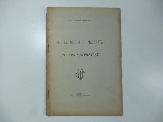 Per le origini di Macerata. Un papa maceratese