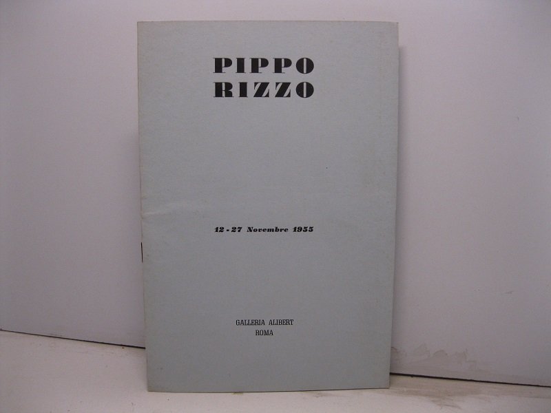 Pippo Rizzo. 12-27 Novembre 1955